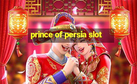 prince of persia slot