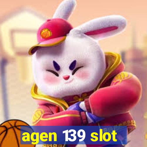 agen 139 slot