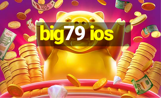 big79 ios