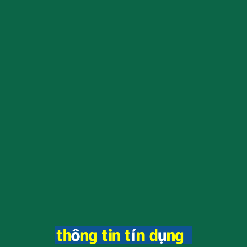 thông tin tín dụng