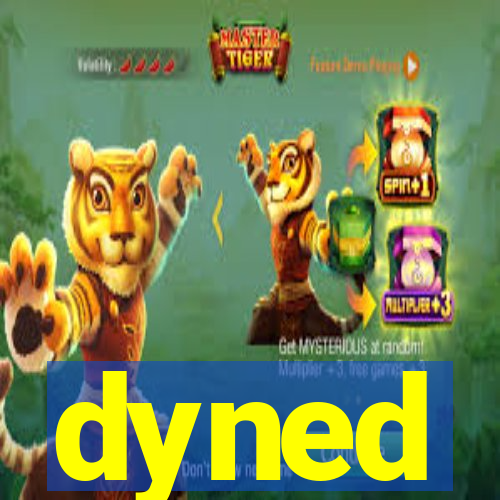 dyned