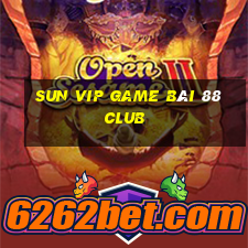 Sun Vip Game Bài 88 Club