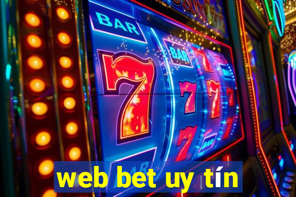 web bet uy tín