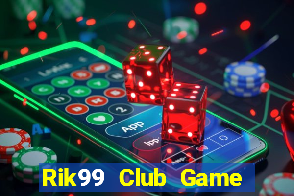 Rik99 Club Game Danh Bai 3C