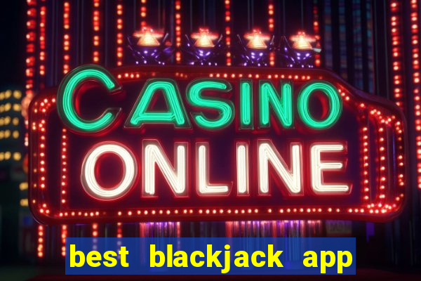 best blackjack app no ads