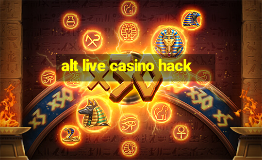 alt live casino hack