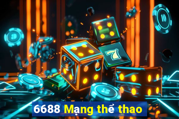 6688 Mạng thể thao