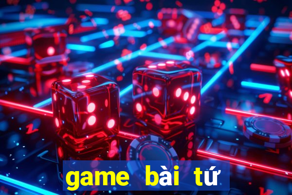 game bài tứ quý k