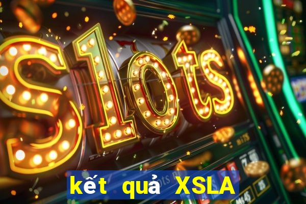 kết quả XSLA ngày 22