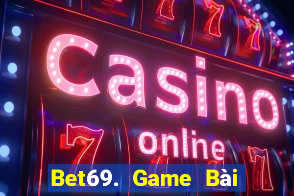 Bet69. Game Bài Ma Cao