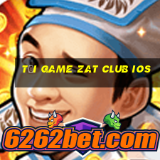 tải game zat club ios