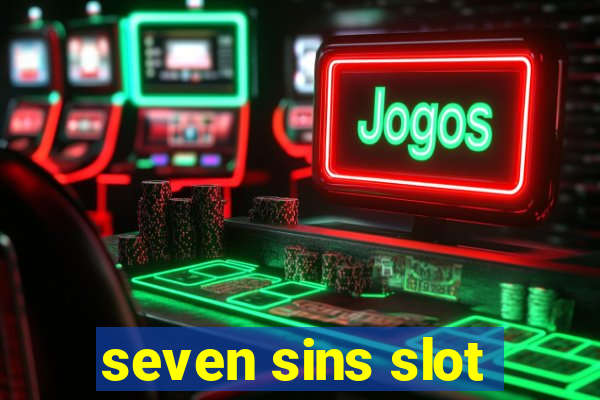 seven sins slot