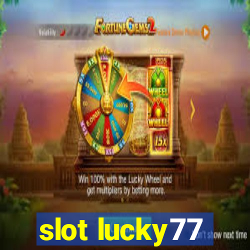 slot lucky77