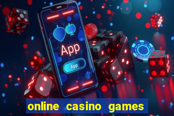 online casino games for money