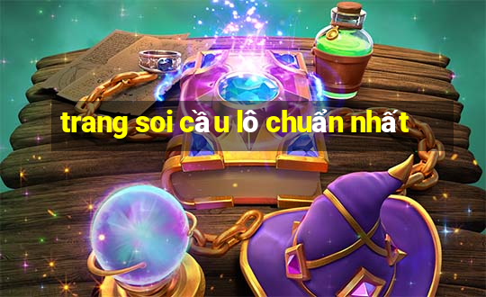 trang soi cầu lô chuẩn nhất