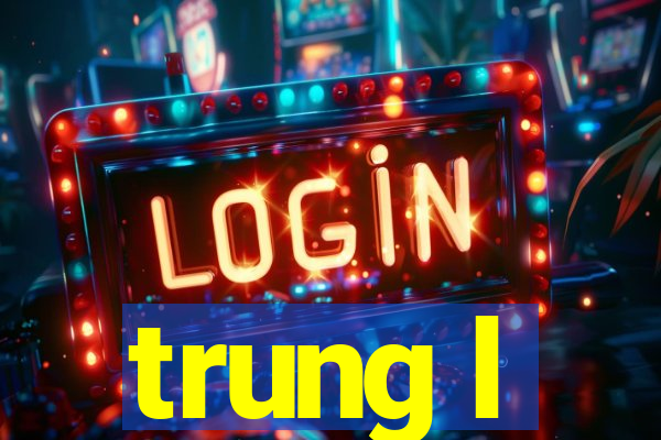 trung l