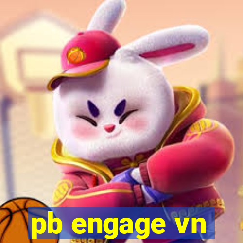 pb engage vn