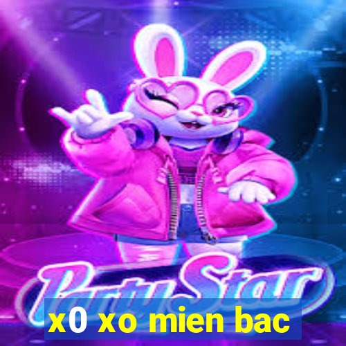 x0 xo mien bac