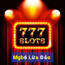 Mgb6 Lừa Đảo