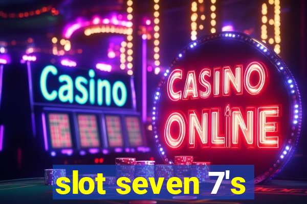 slot seven 7's