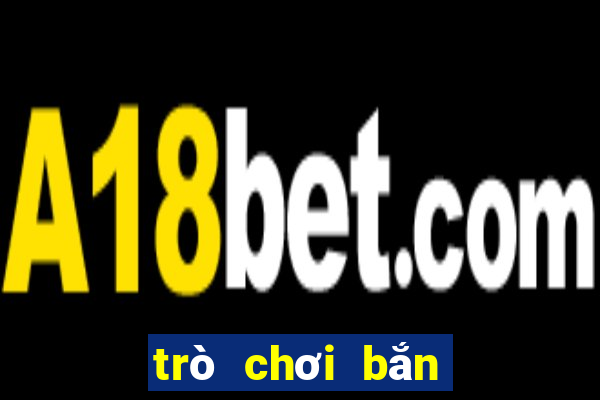 trò chơi bắn máy bay