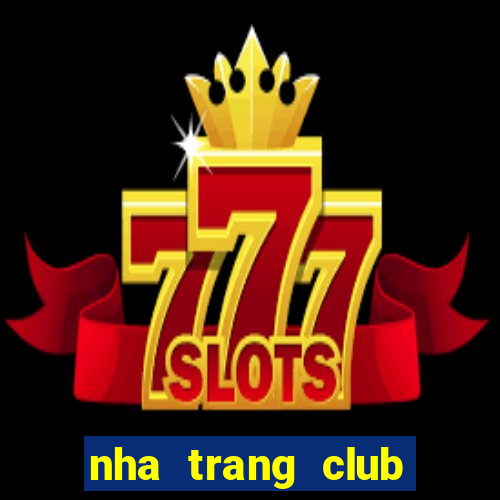 nha trang club điện thoại