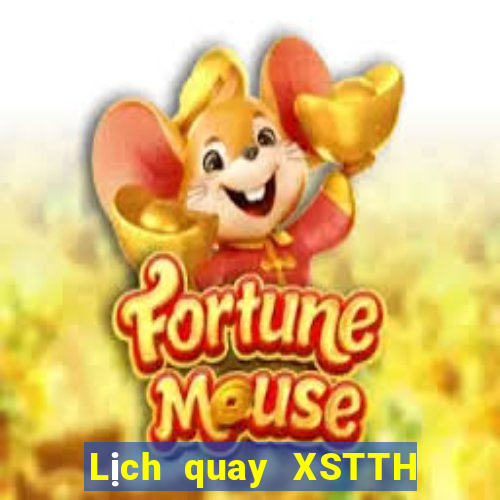 Lịch quay XSTTH ngày 21