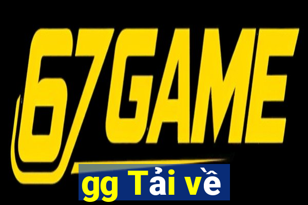 gg Tải về