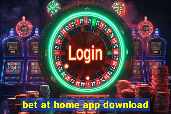 bet at home app download