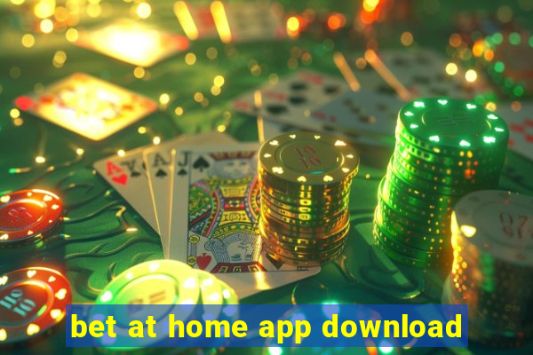 bet at home app download