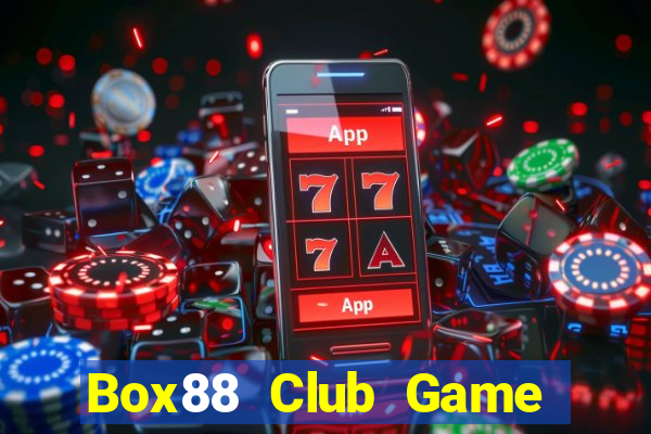 Box88 Club Game Bài Macau