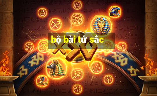 bộ bài tứ sắc