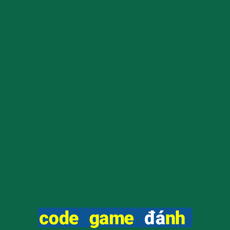 code game đánh bài online