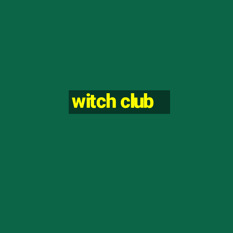 witch club