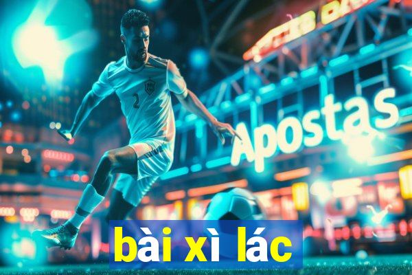 bài xì lác