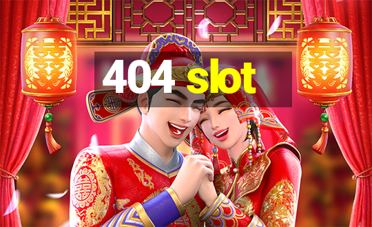 404 slot