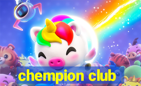 chempion club