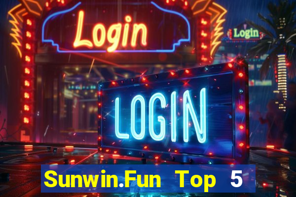 Sunwin.Fun Top 5 Game Bài Đổi Thưởng