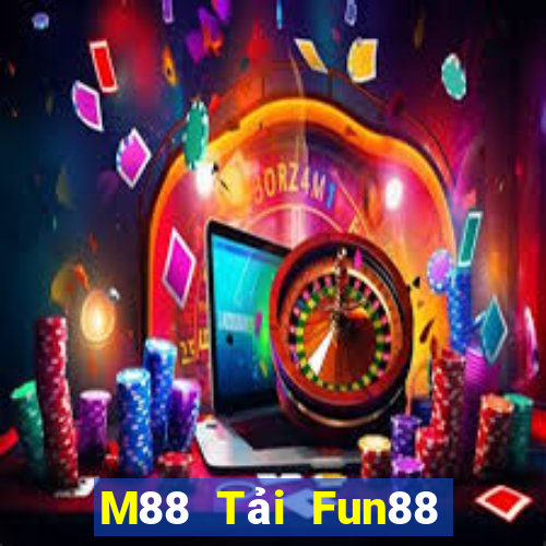 M88 Tải Fun88 xổ số Dihao