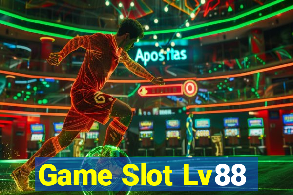 Game Slot Lv88