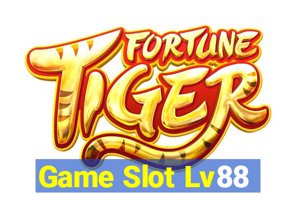 Game Slot Lv88