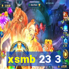 xsmb 23 3