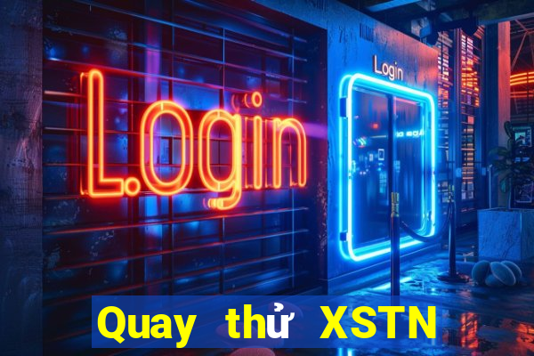 Quay thử XSTN Thứ 3