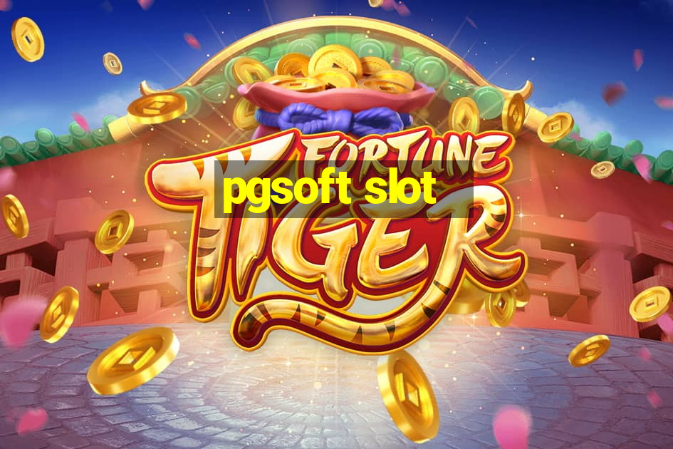 pgsoft slot