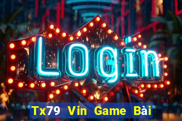 Tx79 Vin Game Bài Sinh Tử