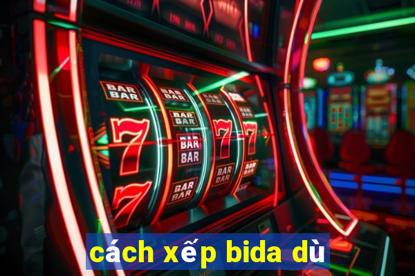 cách xếp bida dù