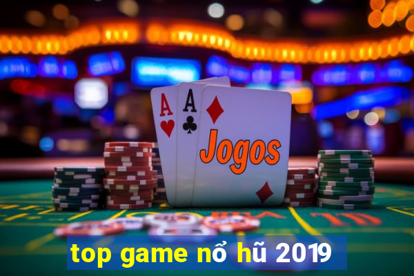 top game nổ hũ 2019