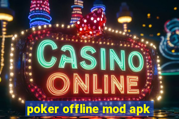 poker offline mod apk