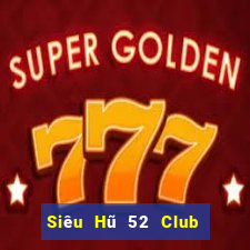 Siêu Hũ 52 Club Game Bài G52