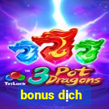 bonus dịch